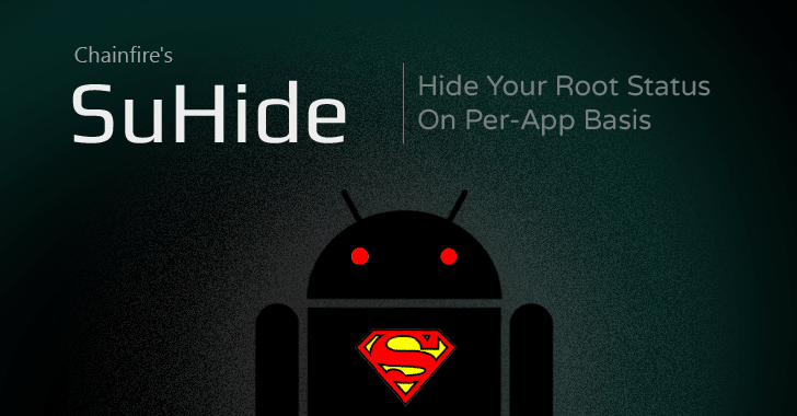 Come nascondere il Root di ogni singola applicazione per Android